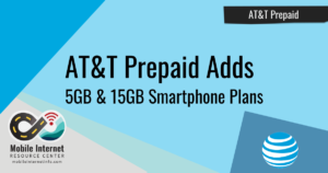 ATT-Prepaid-15GB-5GB News Header: AT&T Prepaid Adds 5GB and 15GB Smartphone Plans; Unlimited and Unlimited Plus Plans Still Available