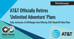 ATT-Retires-Unlimited-Adventure-Plans ATT Retires Unlimited Adventure Plans Story Graphic