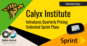 calyx-institute-unlimited-sprint-hotspot-plans-non-profit Calyx Institute Introducing Quarterly Pricing on Unlimited Sprint Hotspot Offering header