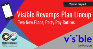 Visible Revamps its Plan Lineup Visible Revamps Plan Lineup