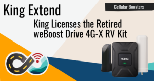 king-extend-weboost-4g-x-rv-cellular-booster king-extend-weboost-4g-x-rv-cellular-booster