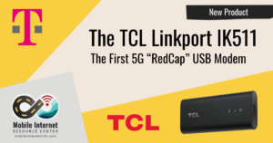 news-story-product-release-header-tcl-linkport-ik511-5g-redcap-usb-modem-for-tmobile news story product release header tcl linkport ik511 5g redcap usb modem for tmobile
