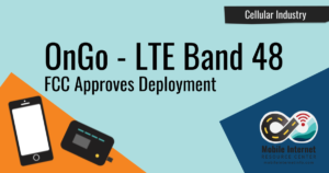 ongo-lte-band-48 FCC Approves Deployment of LTE Band 48 (CBRS) - Now Branded "OnGo" Story Graphic