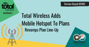 total-wireless-adds-mhs Total Wireless Adds Personal Mobile Hotspot and Offers Double Data Promo Story Graphic