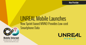 unreal-mobile-launches-sprint-mvno unreal-mobile-launches-sprint-mvno